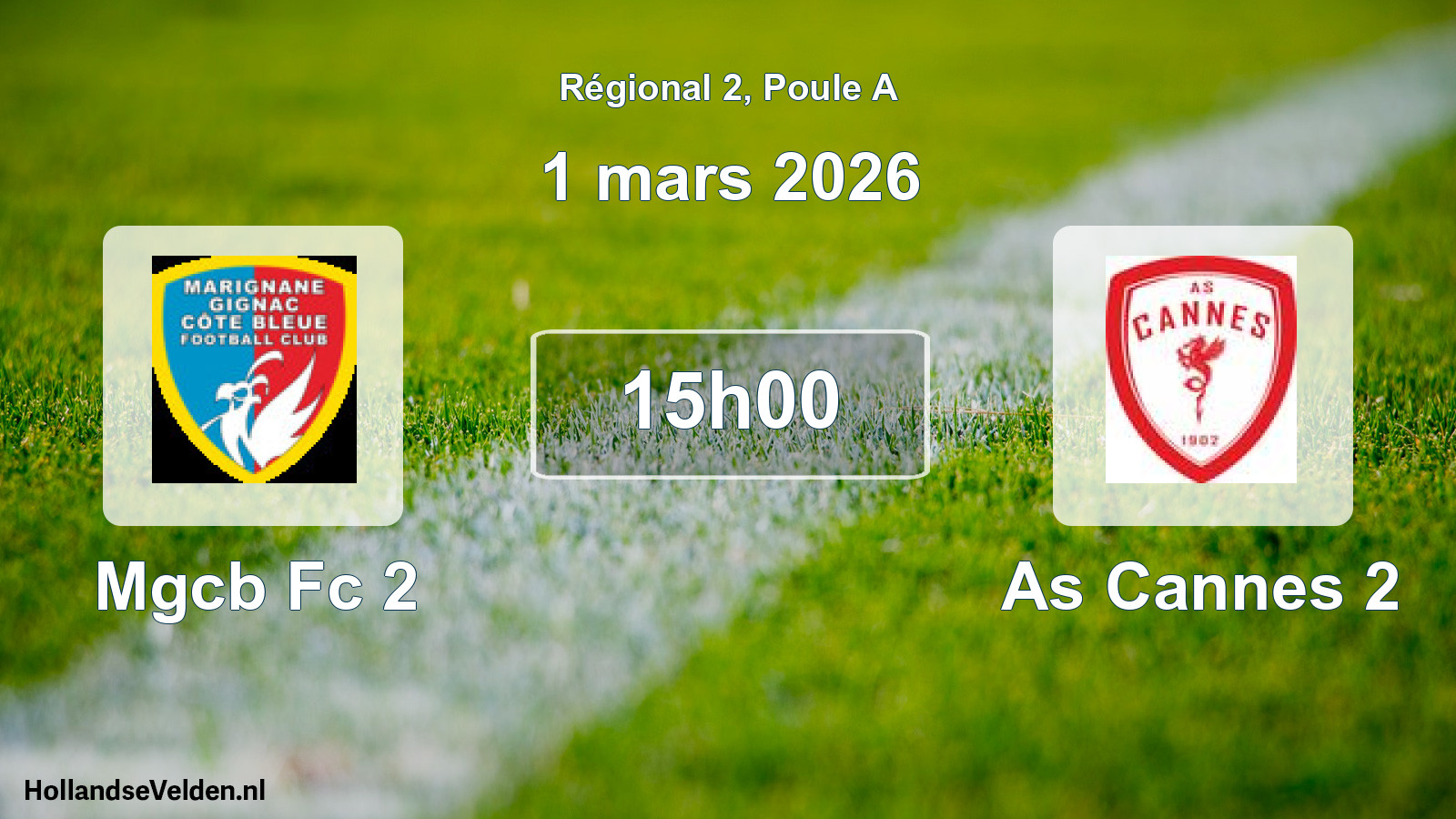 Geplande wedstrijd: Mgcb Fc 2 - As Cannes 2 (1 mars 2026)