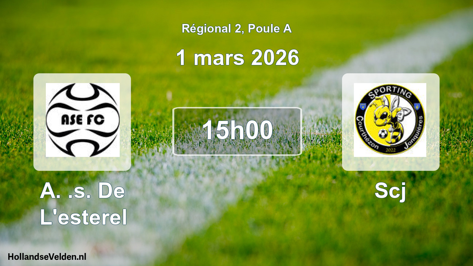 Geplande wedstrijd: A. .s. De L'esterel - Scj (1 mars 2026)