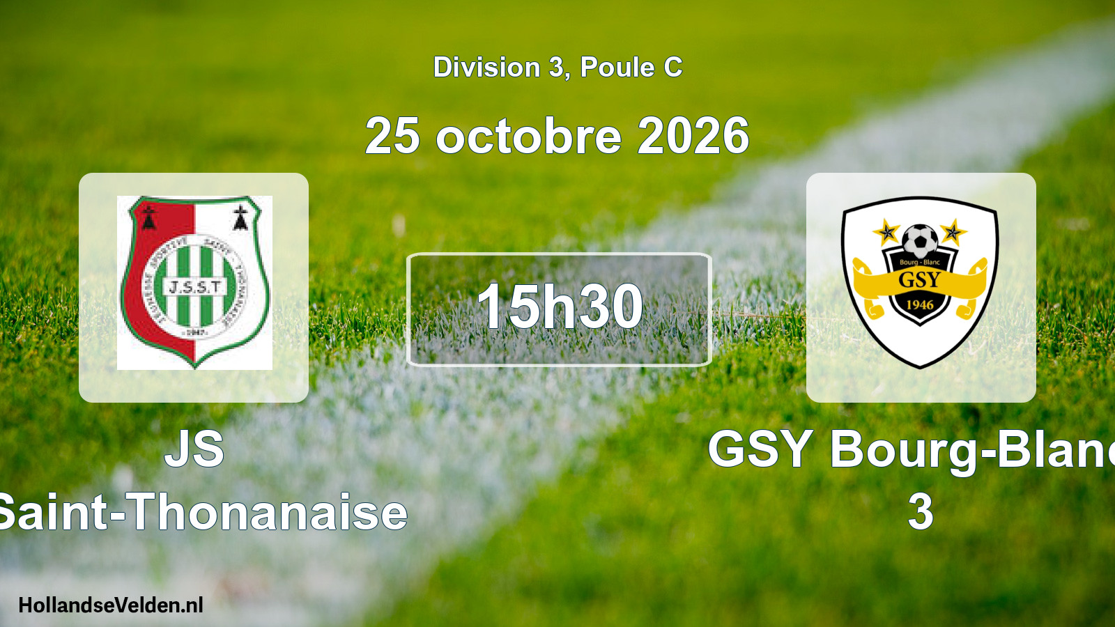 Scheduled Match: JS Saint-Thonanaise - GSY Bourg-Blanc 3 (25 October 2026)