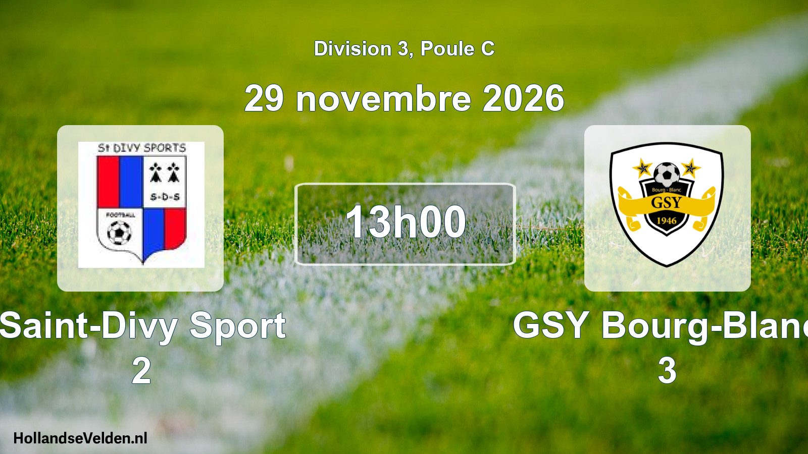 Scheduled Match: Saint-Divy Sport 2 - GSY Bourg-Blanc 3 (29 November 2026)