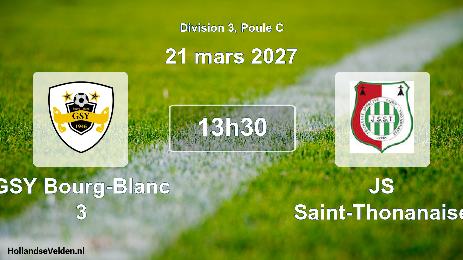 Scheduled Match: GSY Bourg-Blanc 3 - JS Saint-Thonanaise (21 March 2027)