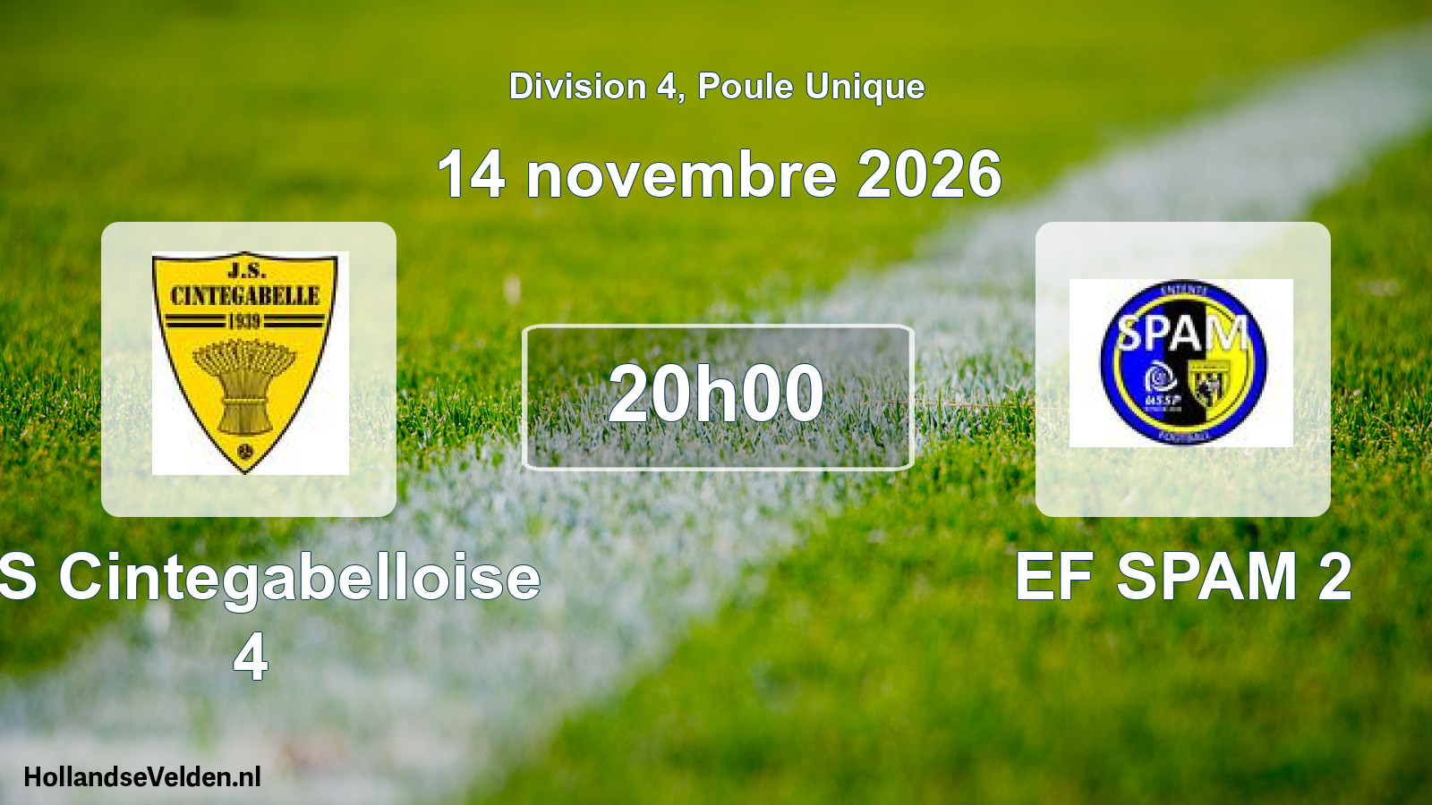 Scheduled Match: JS Cintegabelloise 4 - EF SPAM 2 (14 November 2026)