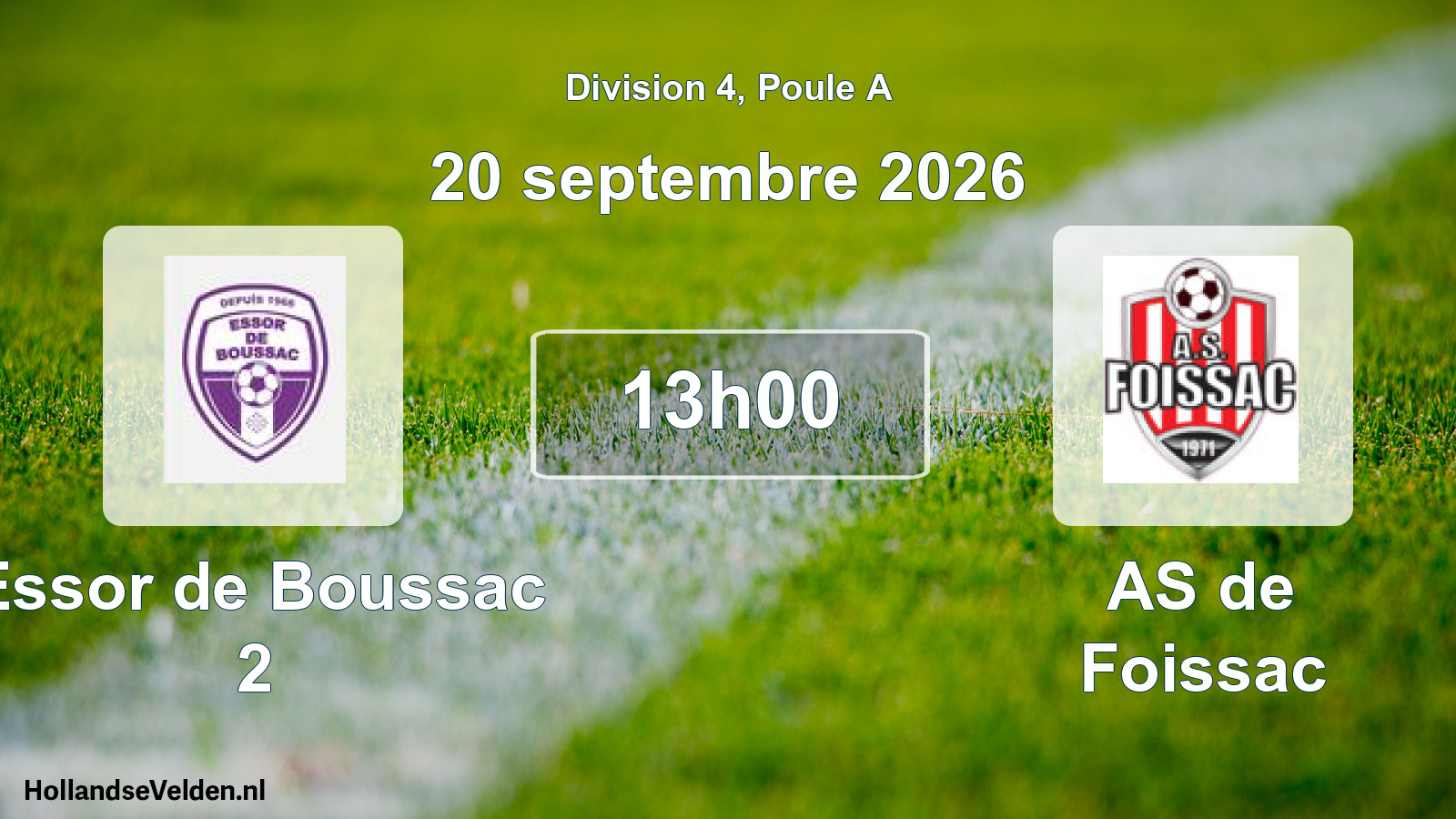Scheduled Match: Essor de Boussac 2 - AS de Foissac (20 September 2026)