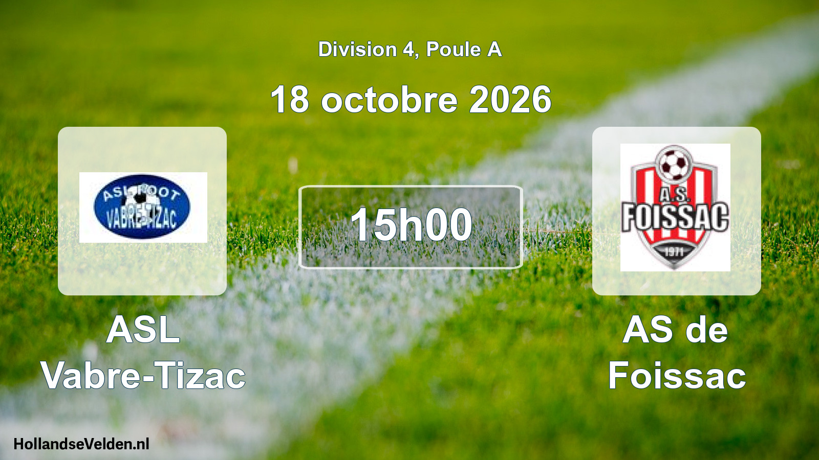 Scheduled Match: ASL Vabre-Tizac - AS de Foissac (18 October 2026)