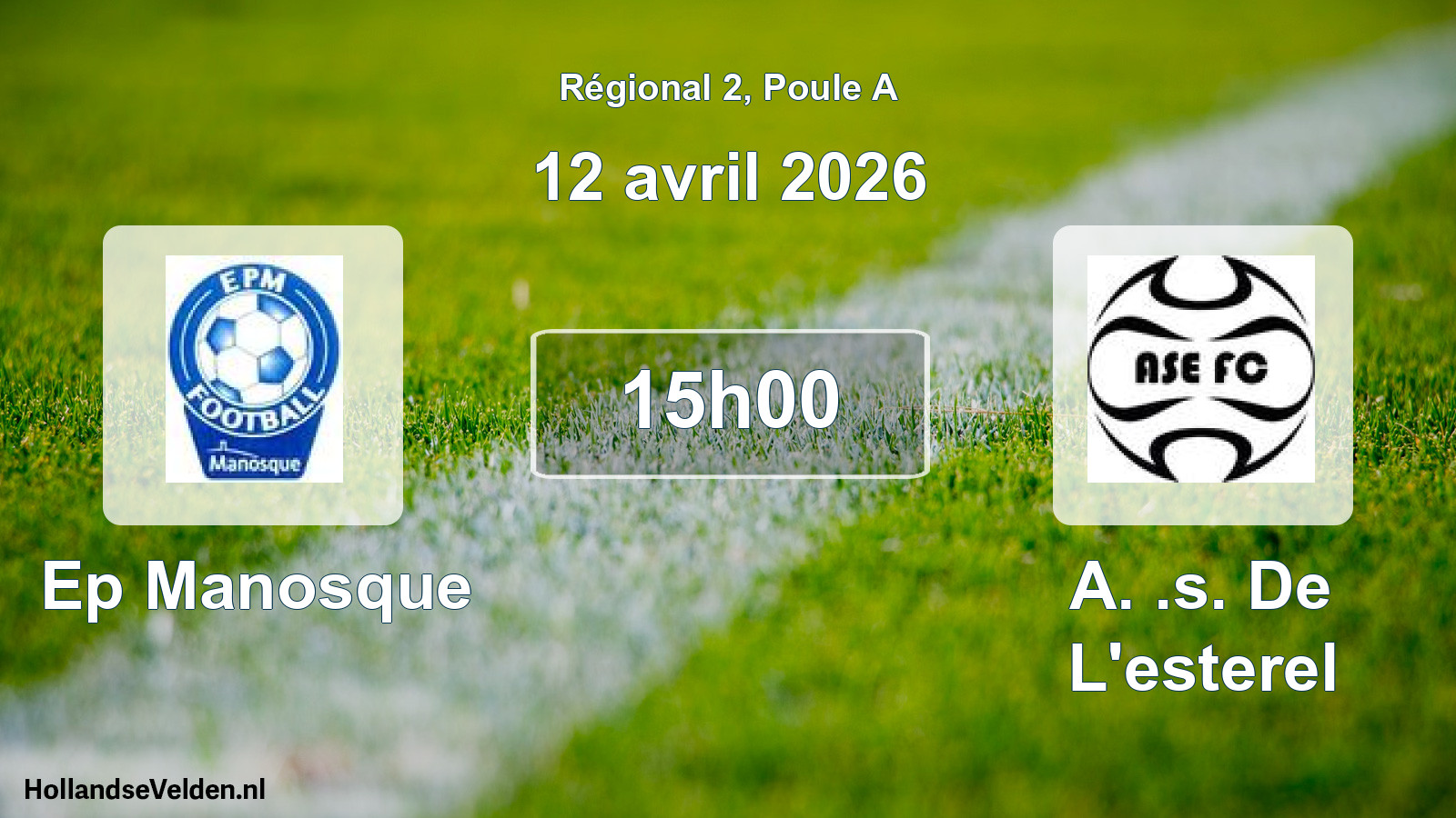 Scheduled Match: Ep Manosque - A. .s. De L'esterel (12 April 2026)