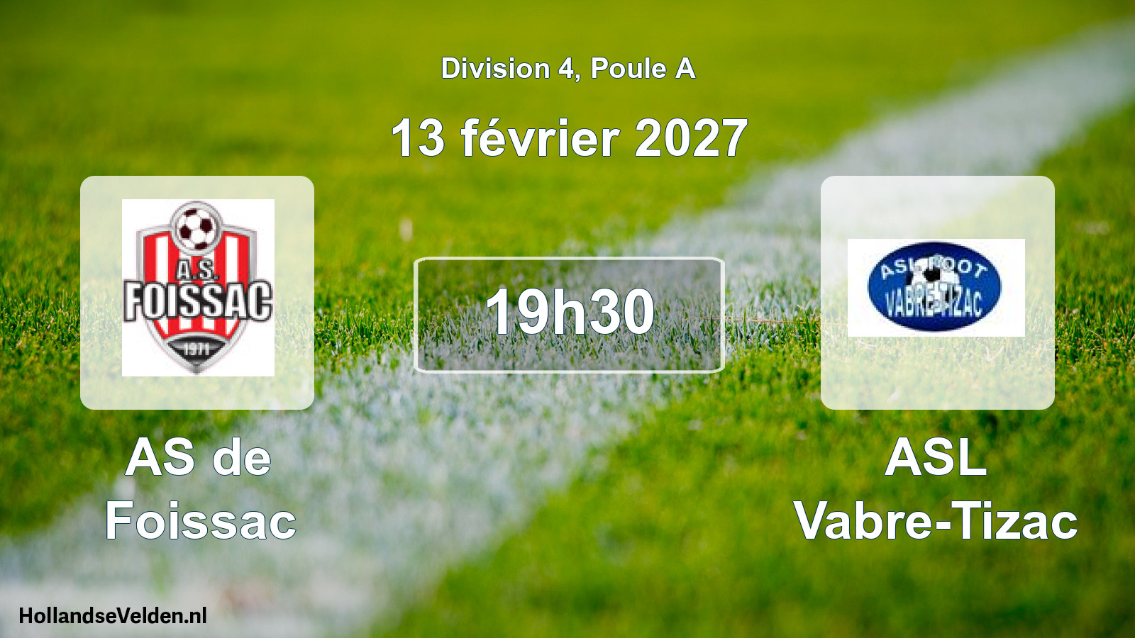 Scheduled Match: AS de Foissac - ASL Vabre-Tizac (13 February 2027)
