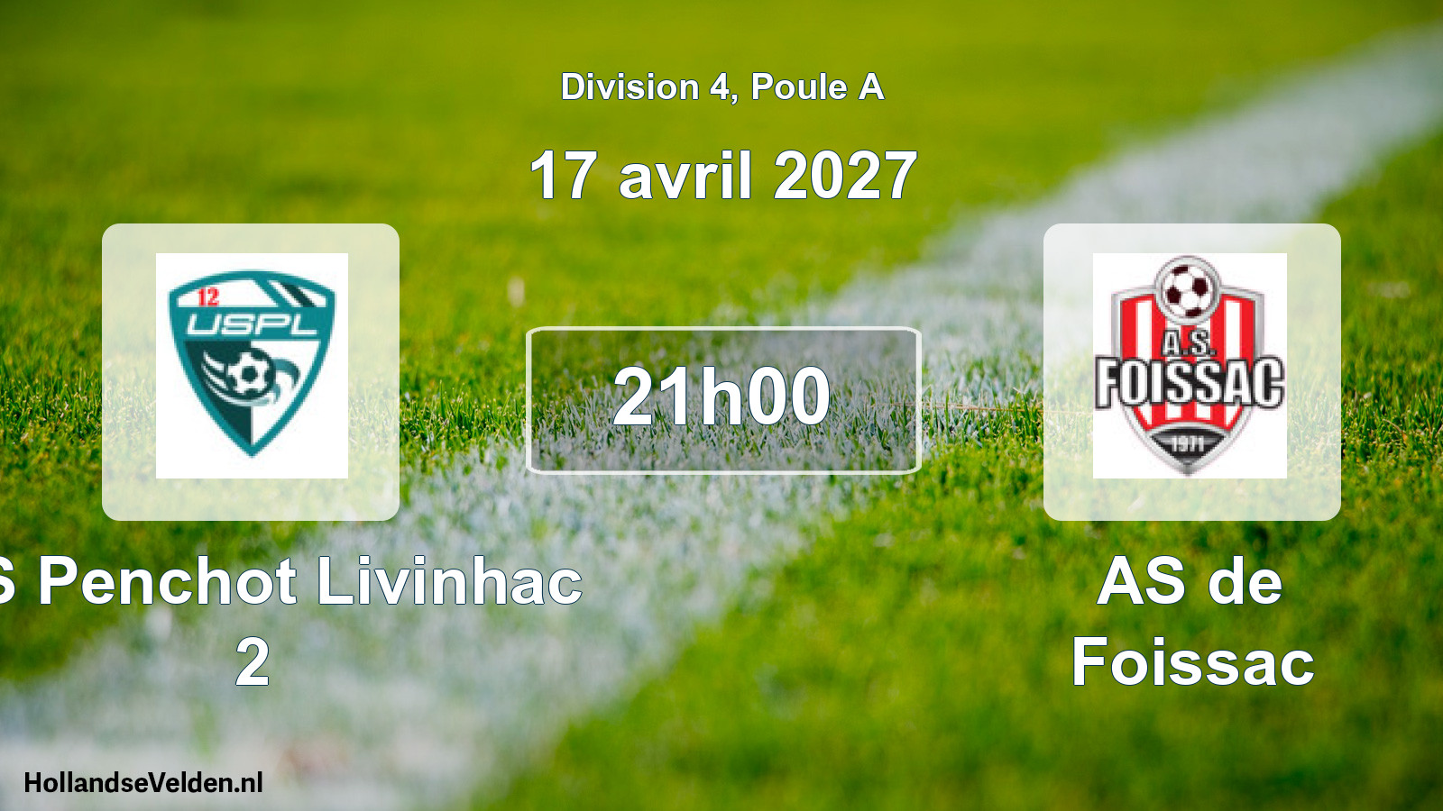 Scheduled Match: US Penchot Livinhac 2 - AS de Foissac (17 April 2027)