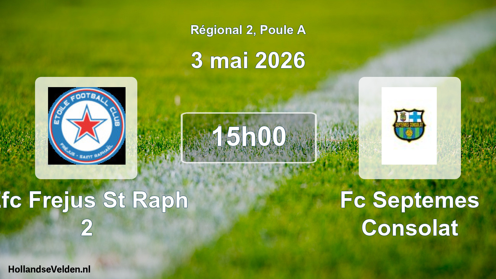 Geplande wedstrijd: Efc Frejus St Raph 2 - Fc Septemes Consolat (3 mei 2026)