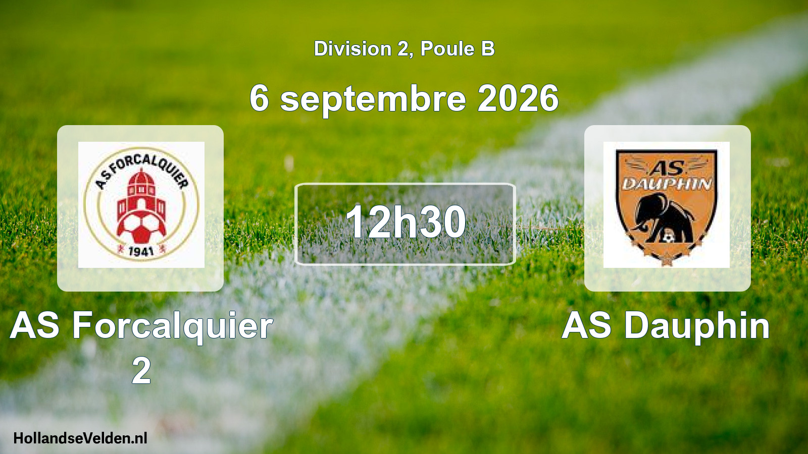 Scheduled Match: AS Forcalquier 2 - AS Dauphin (6 September 2026)