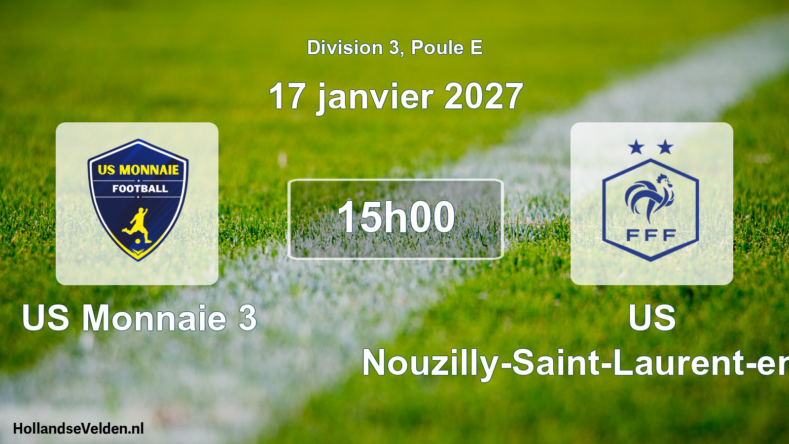 Match programmé: US Monnaie 3 - US Nouzilly-Saint-Laurent-en-Gâtines (17 janvier 2027)