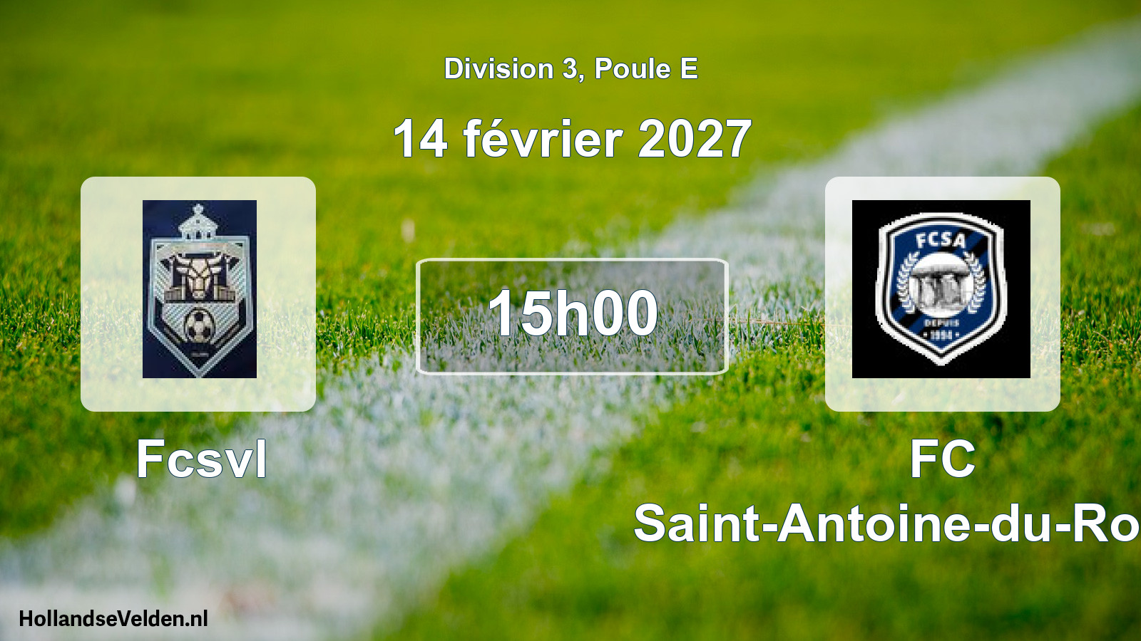 Scheduled Match: Fcsvl - FC Saint-Antoine-du-Rocher (14 February 2027)