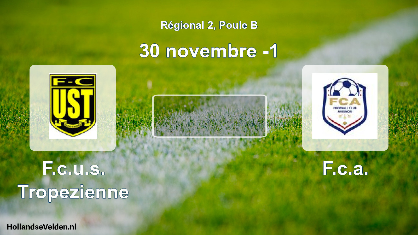 Scheduled Match: F.c.u.s. Tropezienne - F.c.a. (30 November -1)
