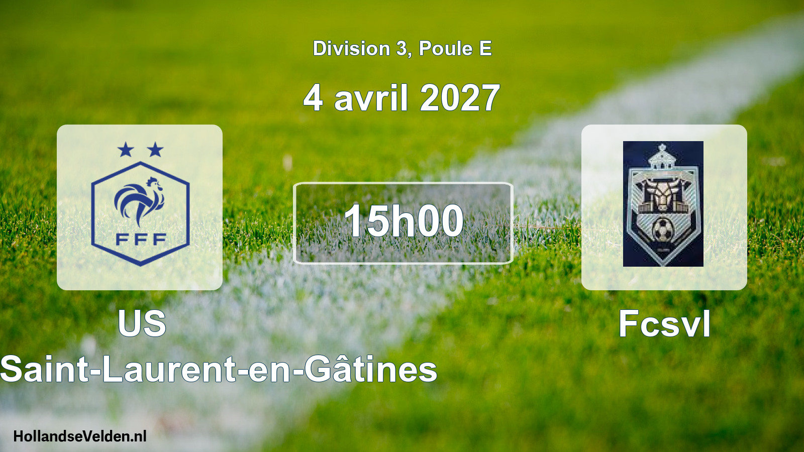 Scheduled Match: US Nouzilly-Saint-Laurent-en-Gâtines - Fcsvl (4 April 2027)