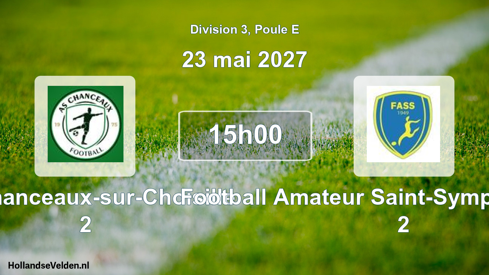 Scheduled Match: AS Chanceaux-sur-Choisille 2 - Football Amateur Saint-Symphorien Tours 2 (23 May 2027)