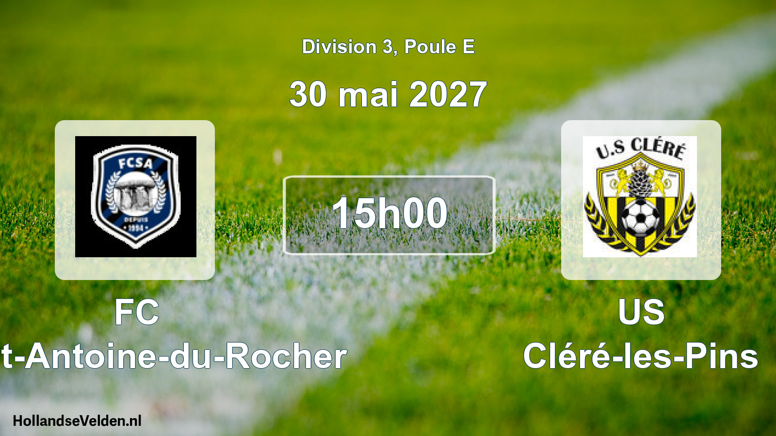 Match programmé: FC Saint-Antoine-du-Rocher - US Cléré-les-Pins (30 mai 2027)