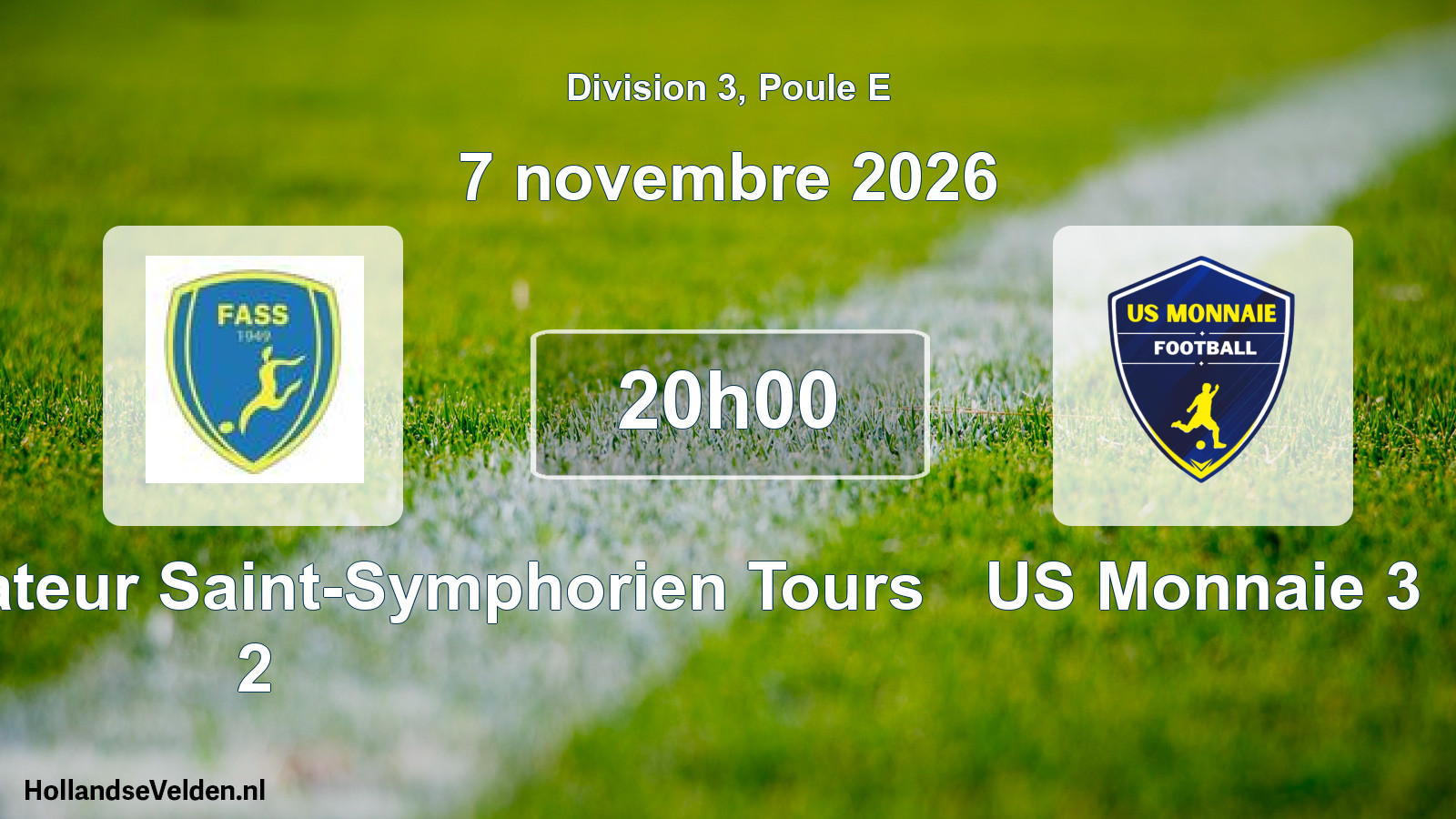 Scheduled Match: Football Amateur Saint-Symphorien Tours 2 - US Monnaie 3 (7 November 2026)