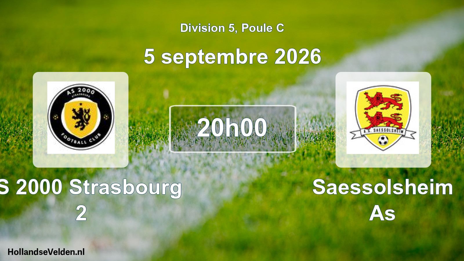 Scheduled Match: AS 2000 Strasbourg 2 - Saessolsheim As (5 September 2026)