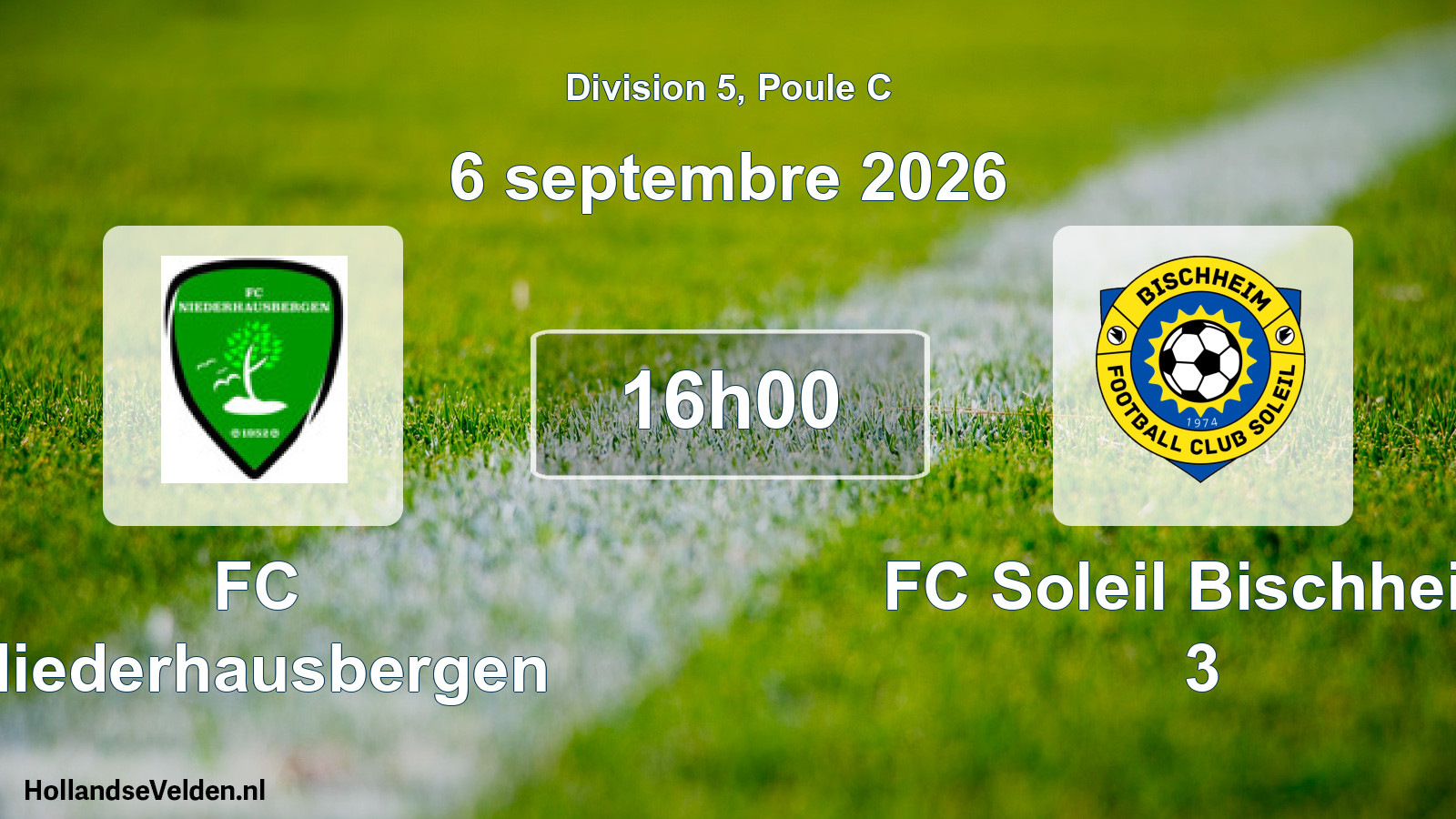 Scheduled Match: FC Niederhausbergen - FC Soleil Bischheim 3 (6 September 2026)