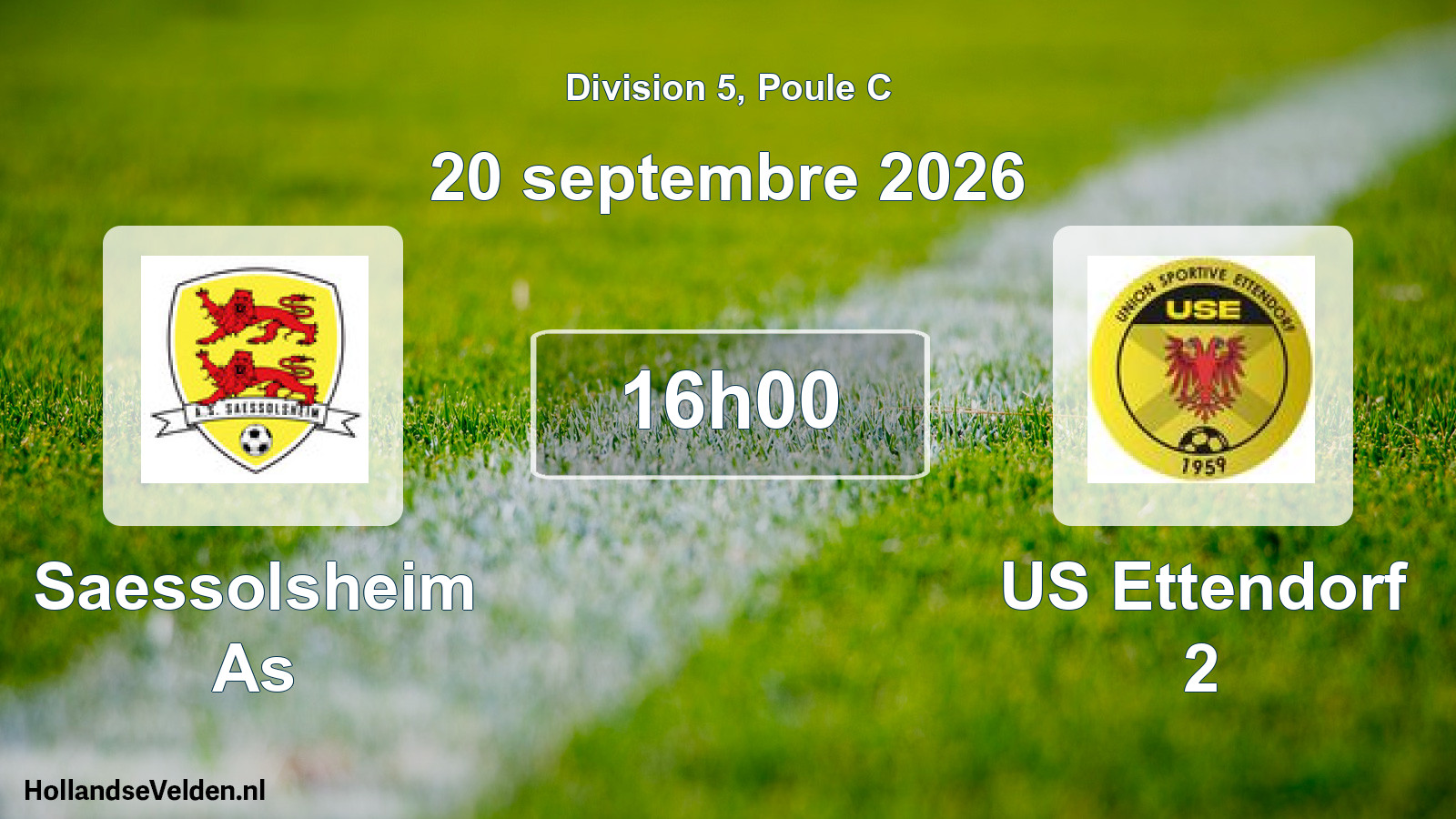 Match programmé: Saessolsheim As - US Ettendorf 2 (20 septembre 2026)