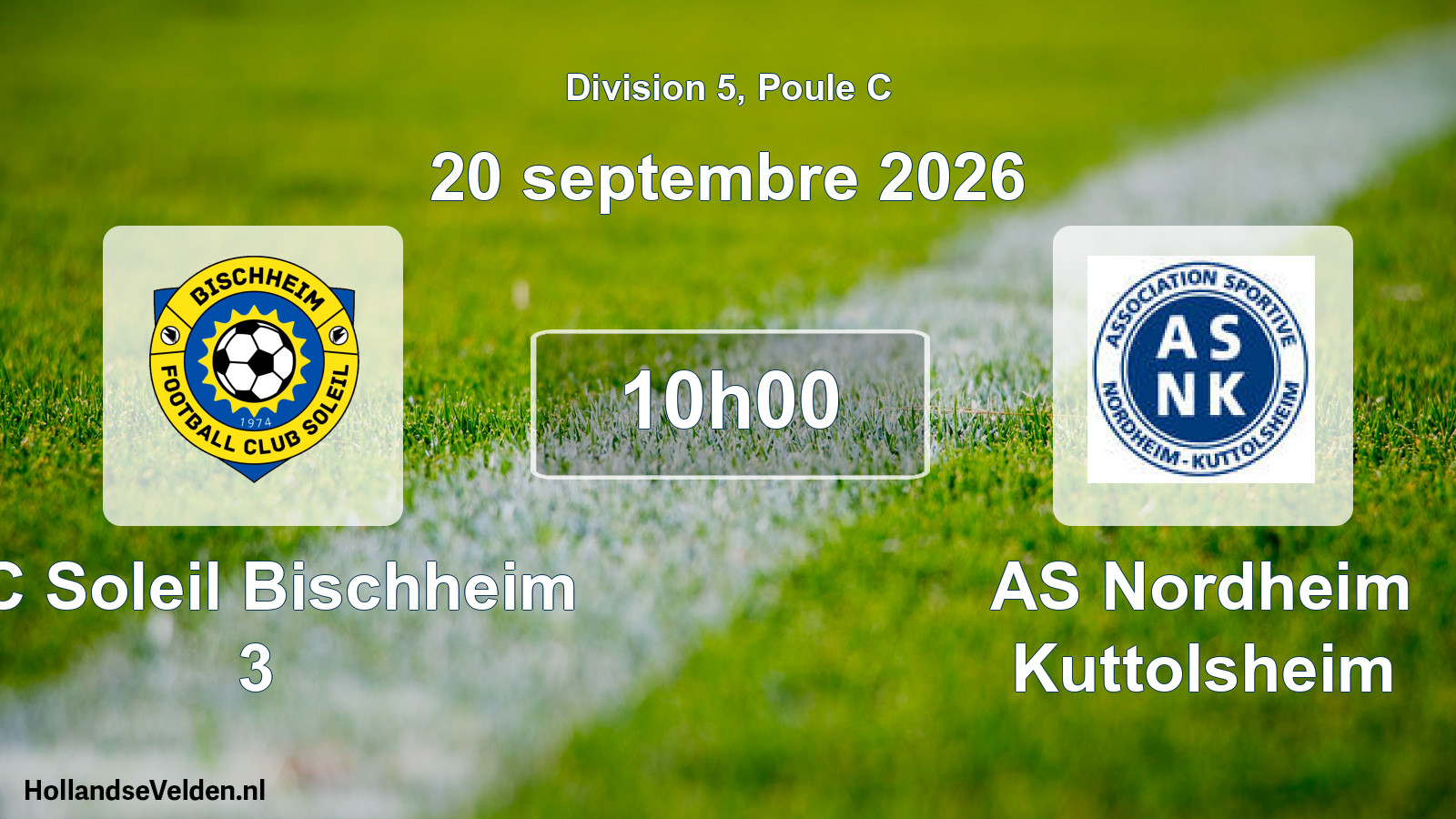 Scheduled Match: FC Soleil Bischheim 3 - AS Nordheim Kuttolsheim (20 September 2026)
