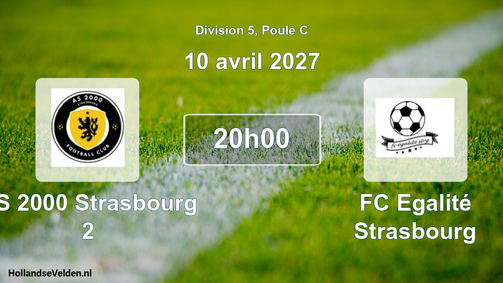 Scheduled Match: AS 2000 Strasbourg 2 - FC Egalité Strasbourg (10 April 2027)