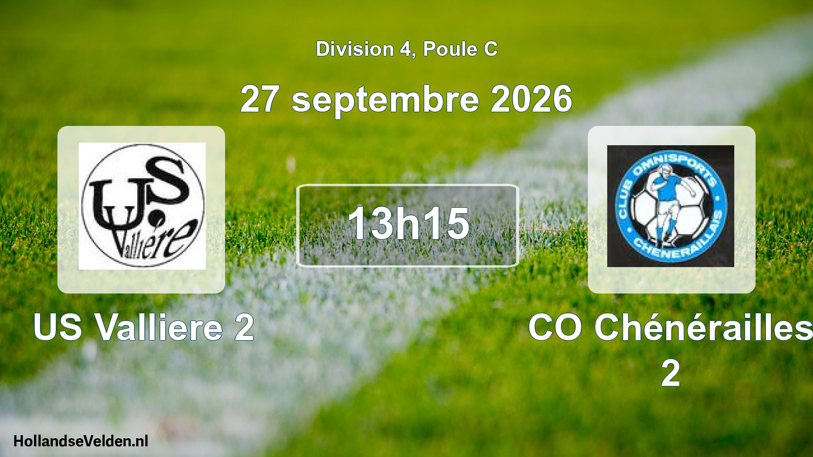 Scheduled Match: US Valliere 2 - CO Chénérailles 2 (27 September 2026)
