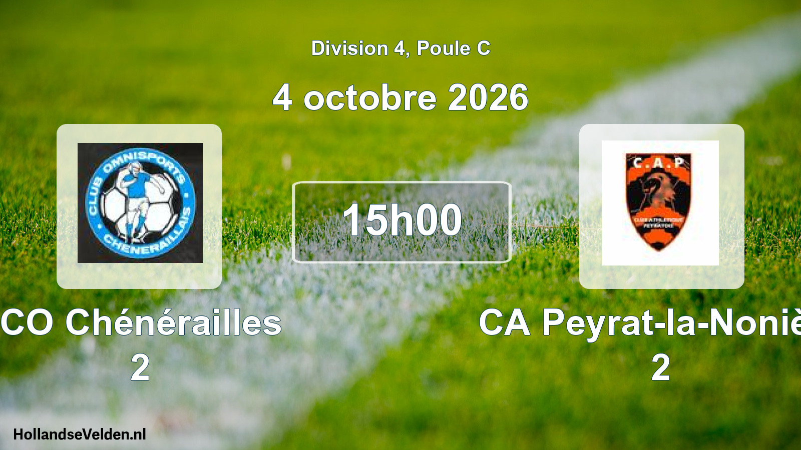 Scheduled Match: CO Chénérailles 2 - CA Peyrat-la-Nonière 2 (4 October 2026)