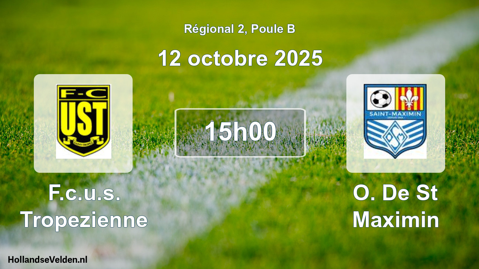 Geplande wedstrijd: F.c.u.s. Tropezienne - O. De St Maximin (12 octobre 2025)