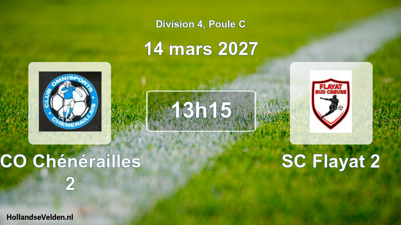 Scheduled Match: CO Chénérailles 2 - SC Flayat 2 (14 March 2027)