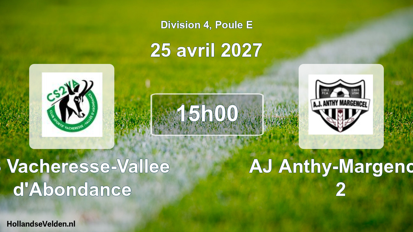 Scheduled Match: CS Vacheresse-Vallee d'Abondance - AJ Anthy-Margencel 2 (25 April 2027)