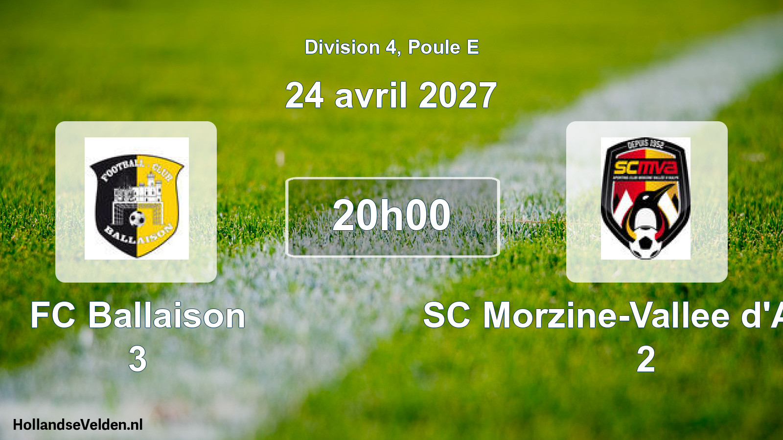 Scheduled Match: FC Ballaison 3 - SC Morzine-Vallee d'Aulps 2 (24 April 2027)