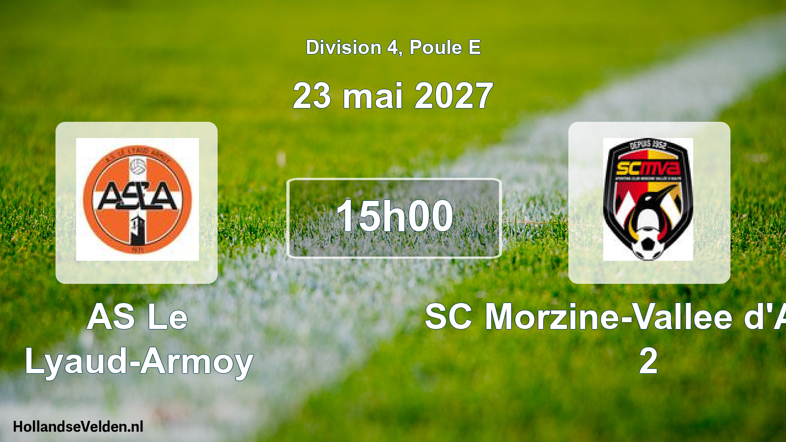 Match programmé: AS Le Lyaud-Armoy - SC Morzine-Vallee d'Aulps 2 (23 mai 2027)
