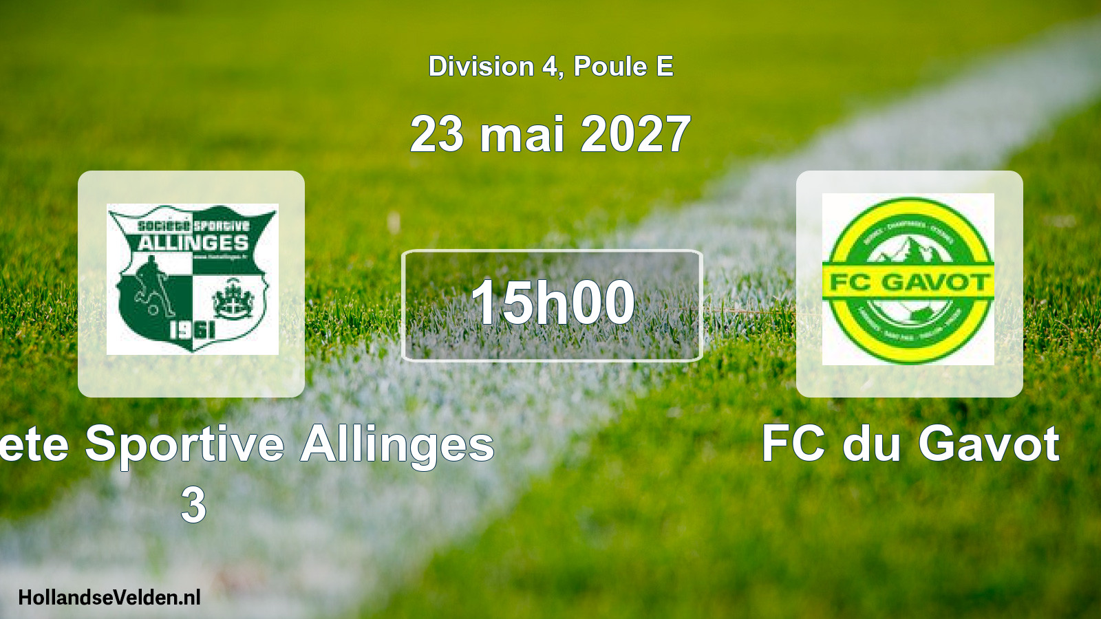Scheduled Match: Societe Sportive Allinges 3 - FC du Gavot (23 May 2027)