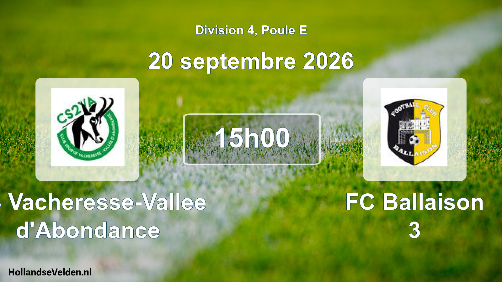 Scheduled Match: CS Vacheresse-Vallee d'Abondance - FC Ballaison 3 (20 September 2026)