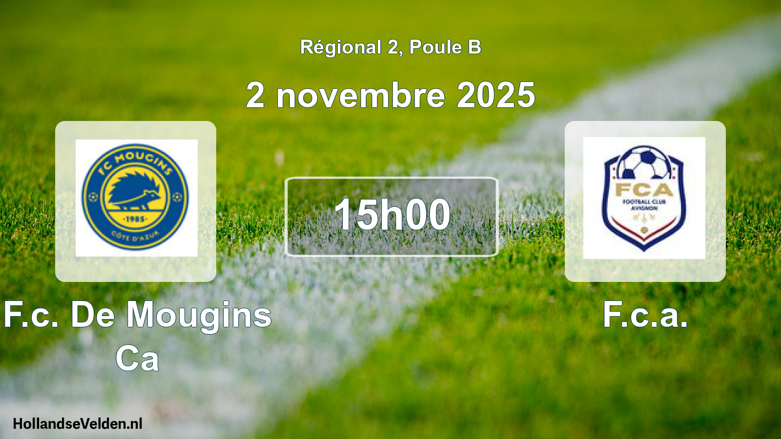 Geplande wedstrijd: F.c. De Mougins Ca - F.c.a. (2 november 2025)