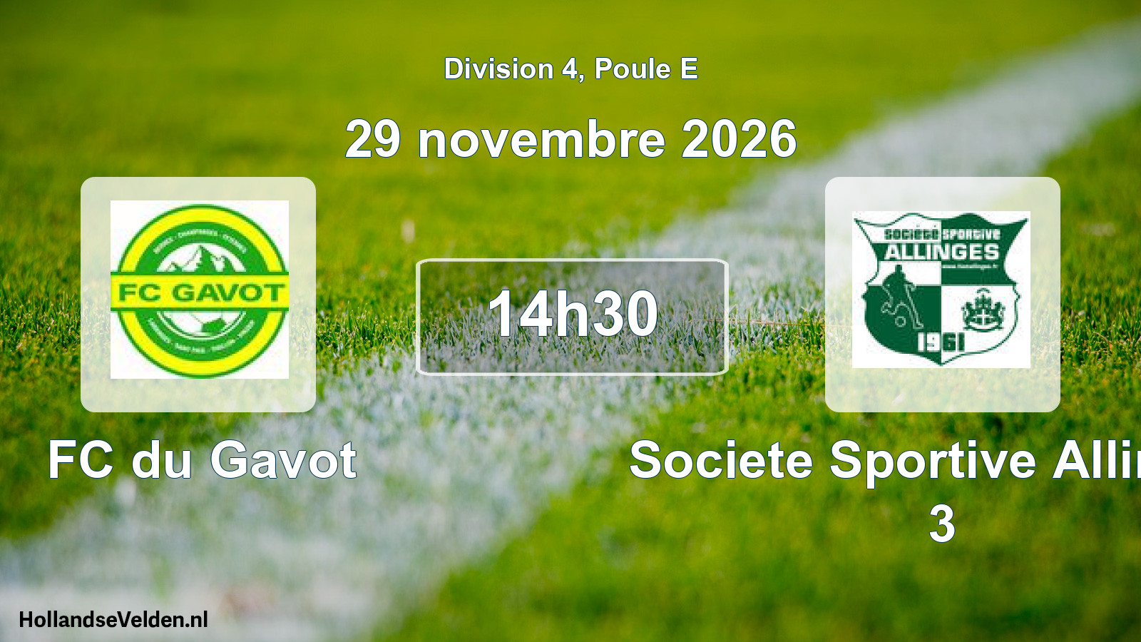 Scheduled Match: FC du Gavot - Societe Sportive Allinges 3 (29 November 2026)