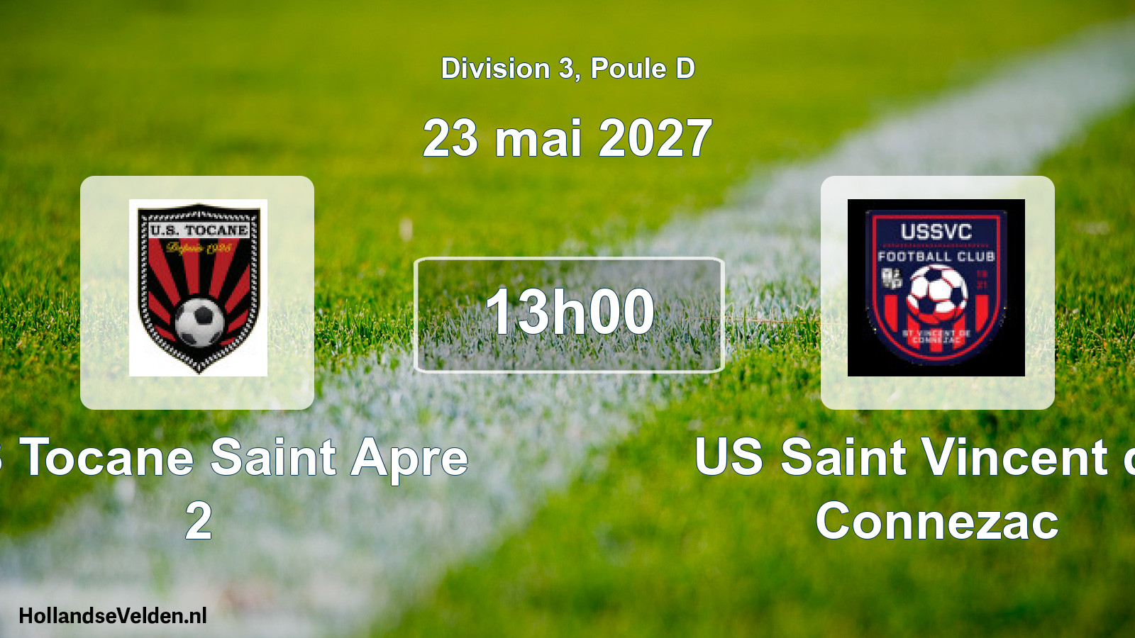 Scheduled Match: US Tocane Saint Apre 2 - US Saint Vincent de Connezac (23 May 2027)