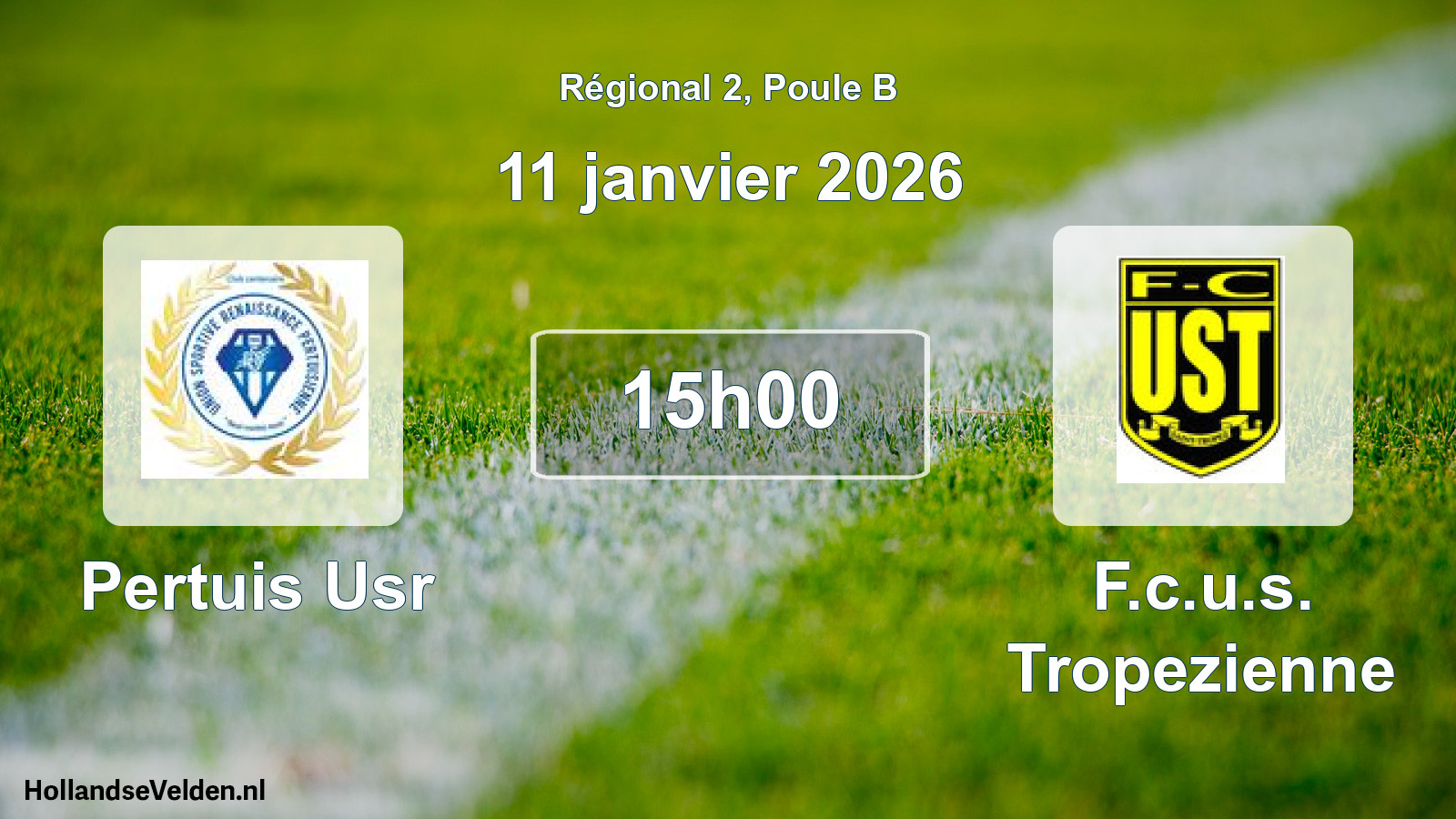 Geplande wedstrijd: Pertuis Usr - F.c.u.s. Tropezienne (11 janvier 2026)