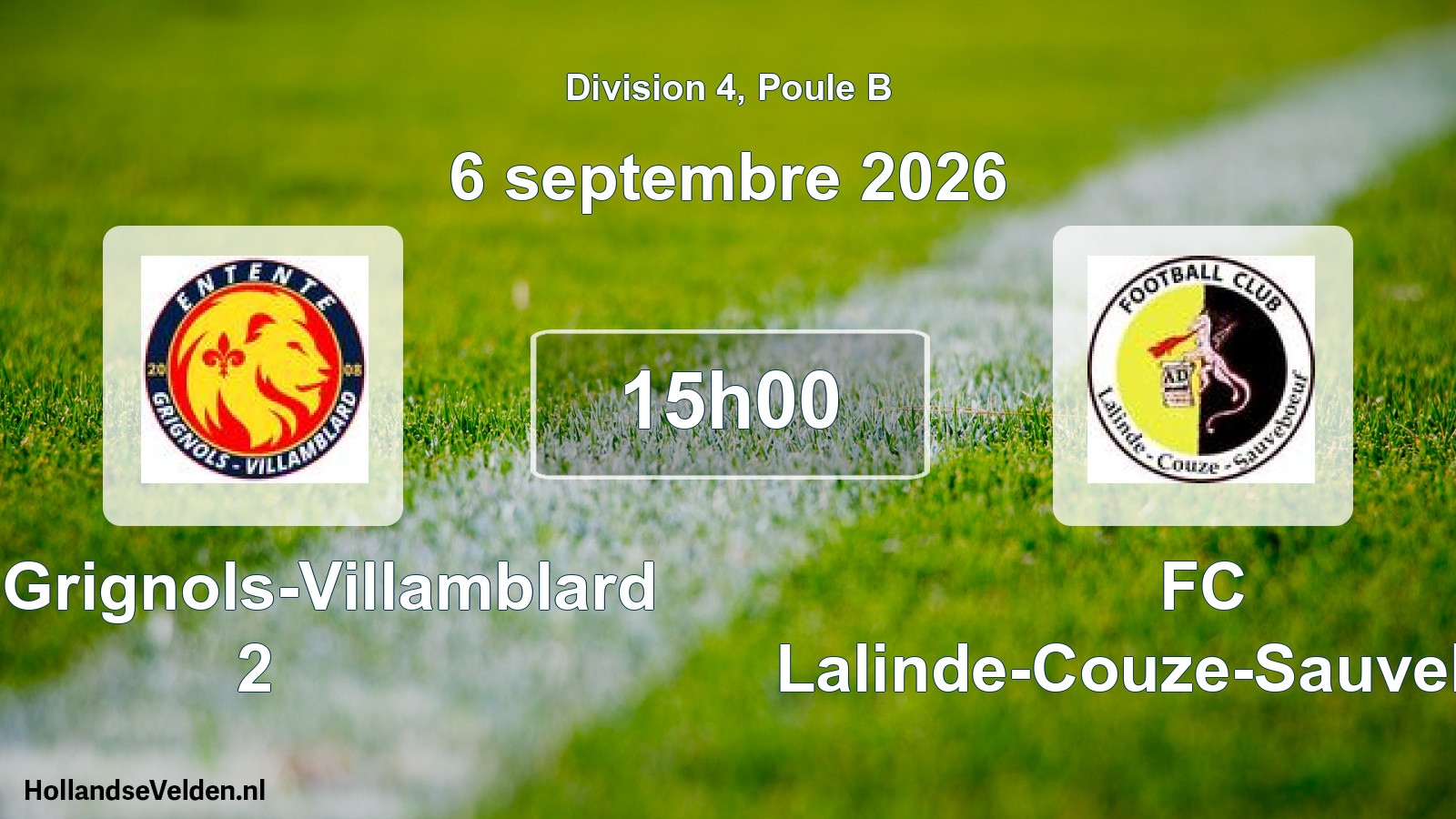 Scheduled Match: Ent. Grignols-Villamblard 2 - FC Lalinde-Couze-Sauveboeuf (6 September 2026)