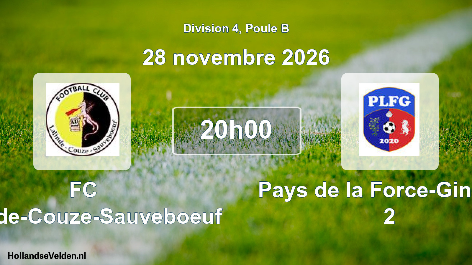 Match programmé: FC Lalinde-Couze-Sauveboeuf - Pays de la Force-Ginestet 2 (28 novembre 2026)