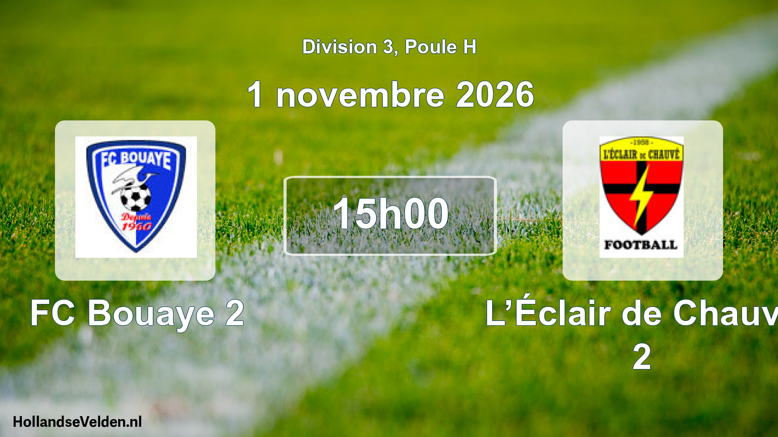 Scheduled Match: FC Bouaye 2 - L’Éclair de Chauvé 2 (1 November 2026)