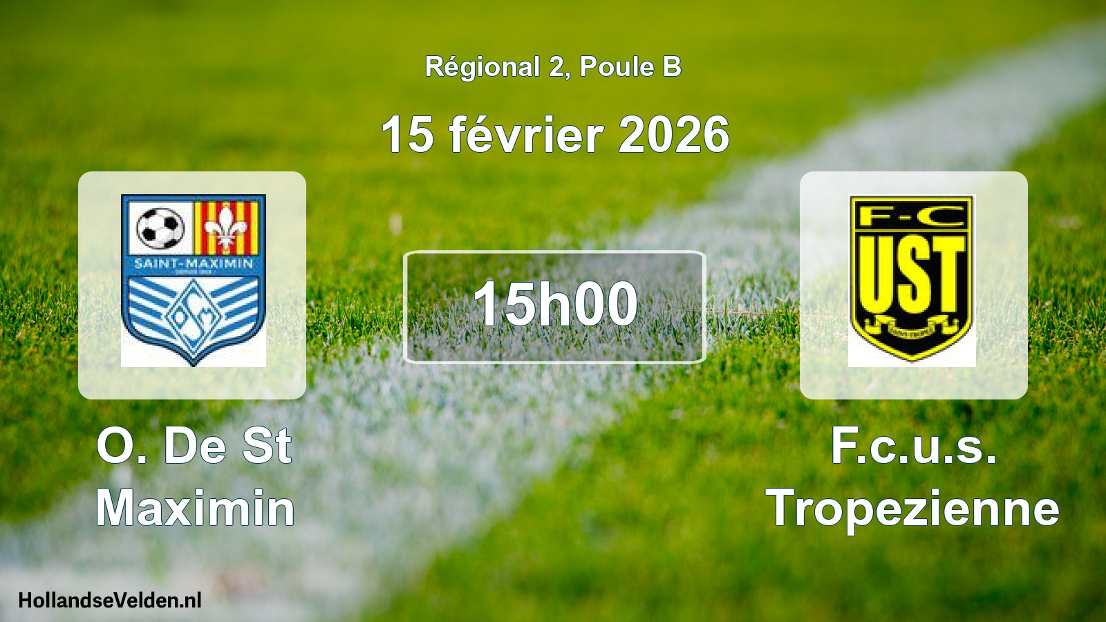 Geplande wedstrijd: O. De St Maximin - F.c.u.s. Tropezienne (15 février 2026)