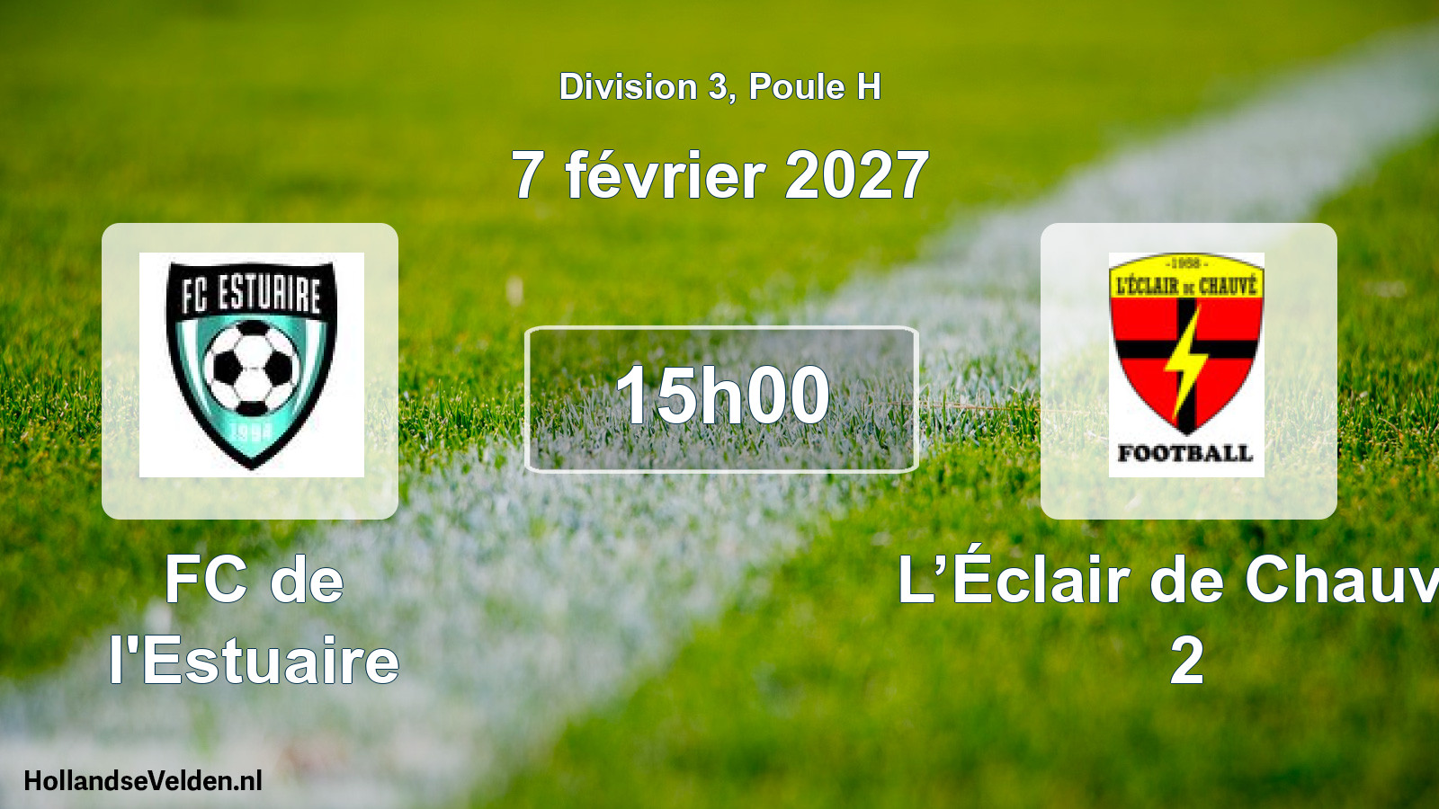 Scheduled Match: FC de l'Estuaire - L’Éclair de Chauvé 2 (7 February 2027)