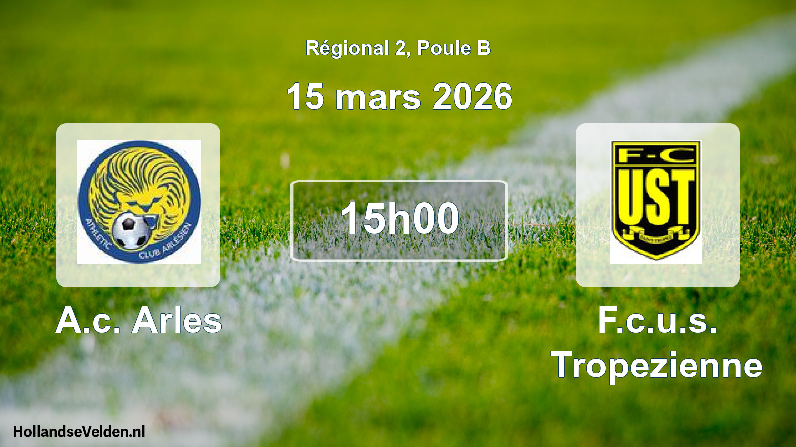 Geplande wedstrijd: A.c. Arles - F.c.u.s. Tropezienne (15 mars 2026)