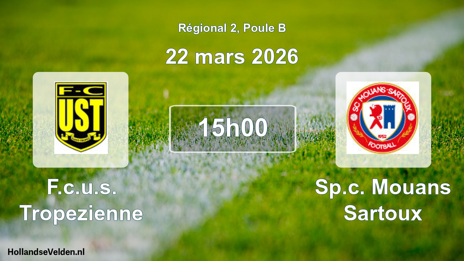 Geplande wedstrijd: F.c.u.s. Tropezienne - Sp.c. Mouans Sartoux (22 mars 2026)