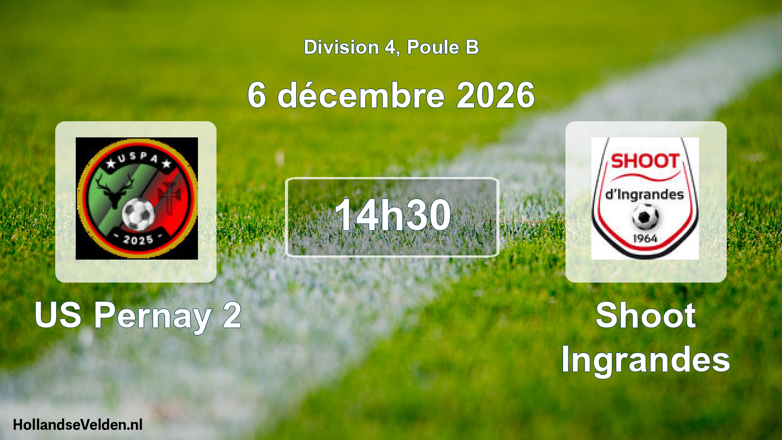 Scheduled Match: US Pernay 2 - Shoot Ingrandes (6 December 2026)