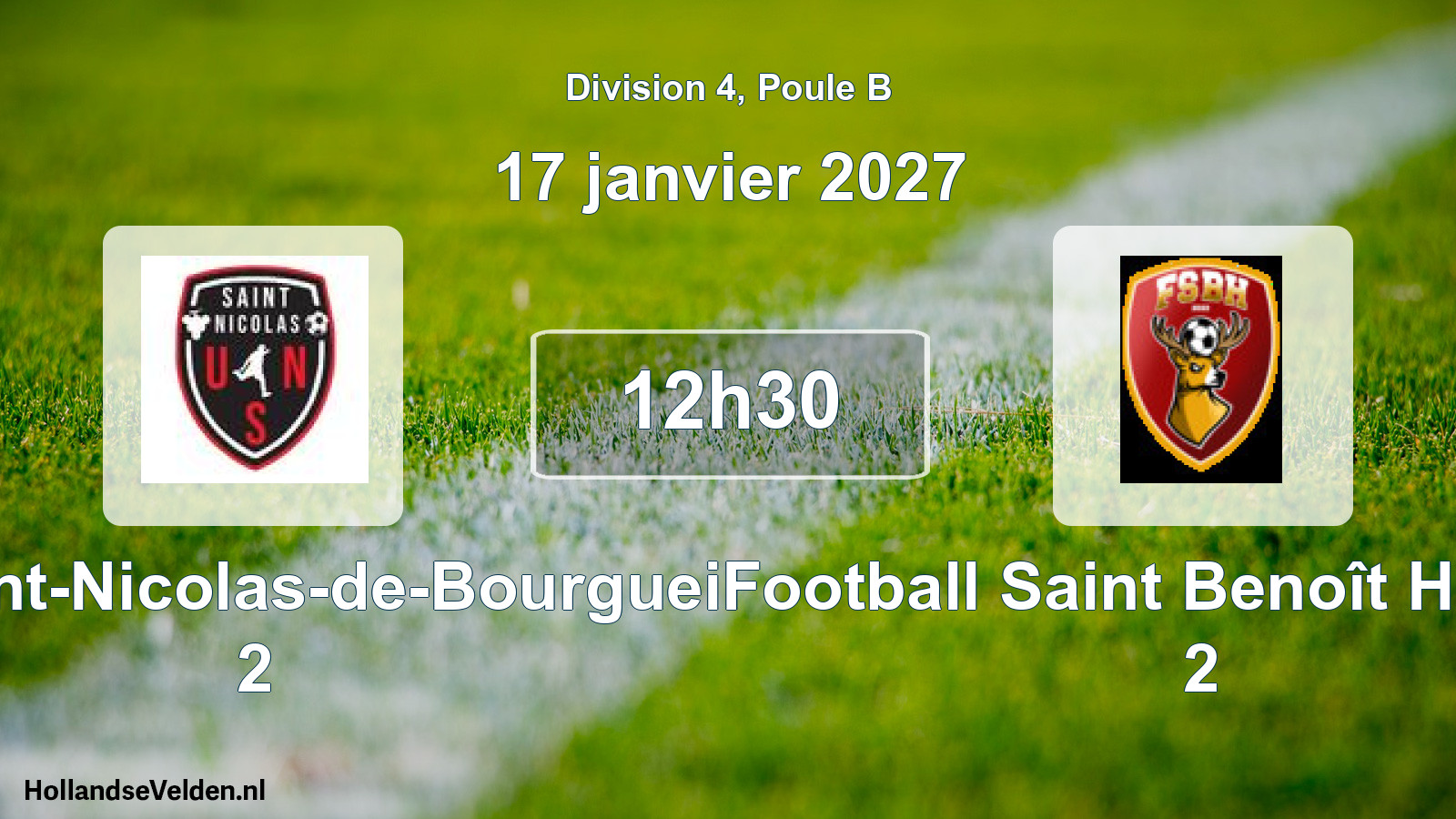Scheduled Match: US Saint-Nicolas-de-Bourgueil 2 - Football Saint Benoît Huismes 2 (17 January 2027)