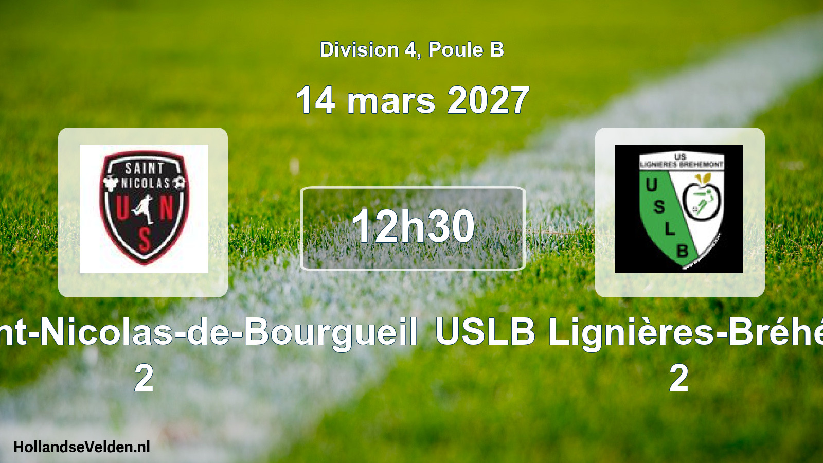 Scheduled Match: US Saint-Nicolas-de-Bourgueil 2 - USLB Lignières-Bréhémont 2 (14 March 2027)