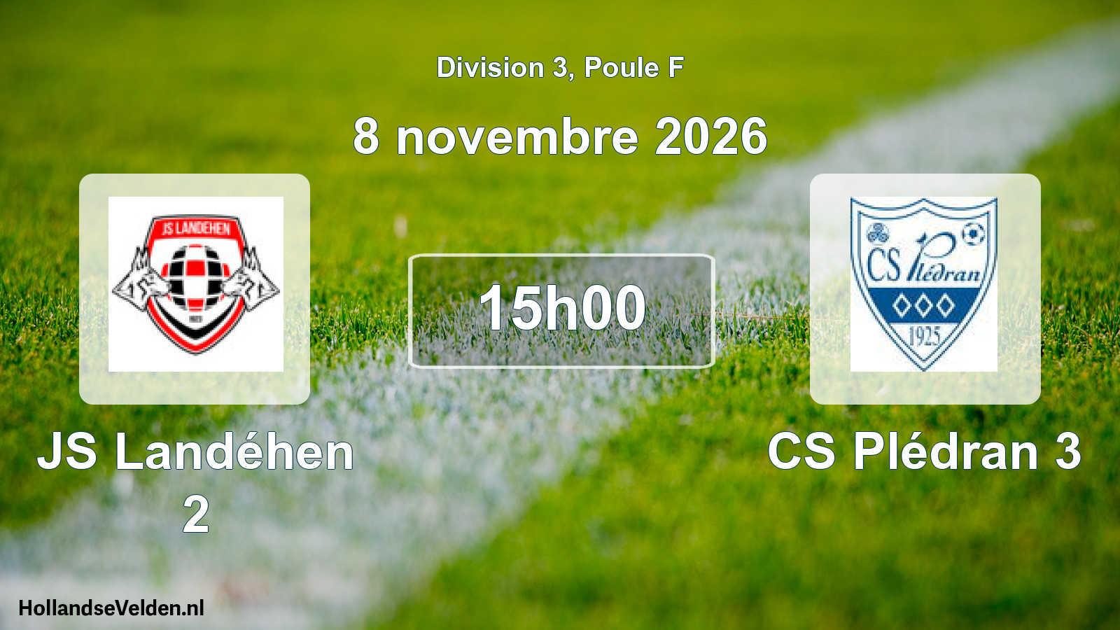 Match programmé: JS Landéhen 2 - CS Plédran 3 (8 novembre 2026)