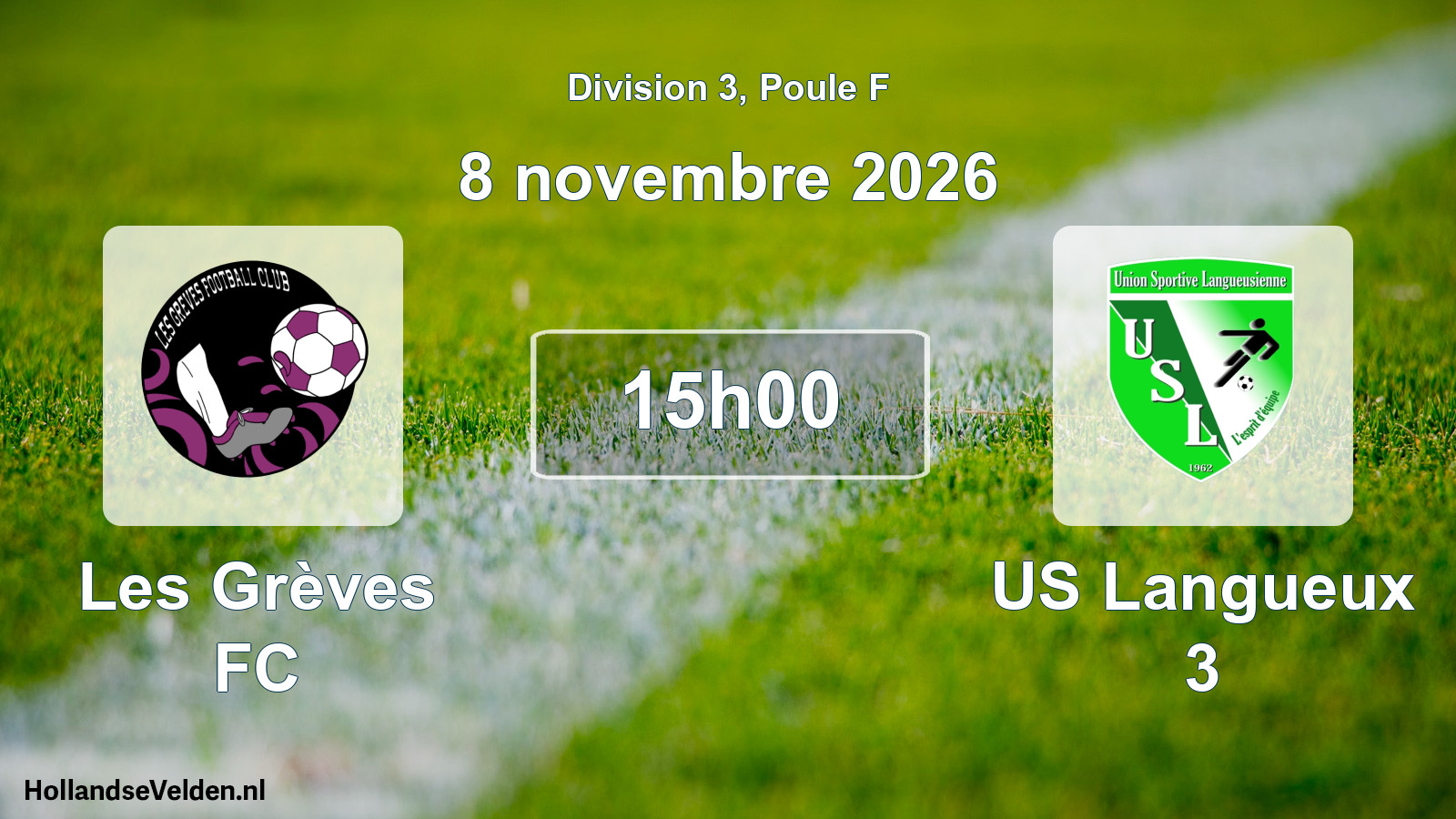 Match programmé: Les Grèves FC - US Langueux 3 (8 novembre 2026)